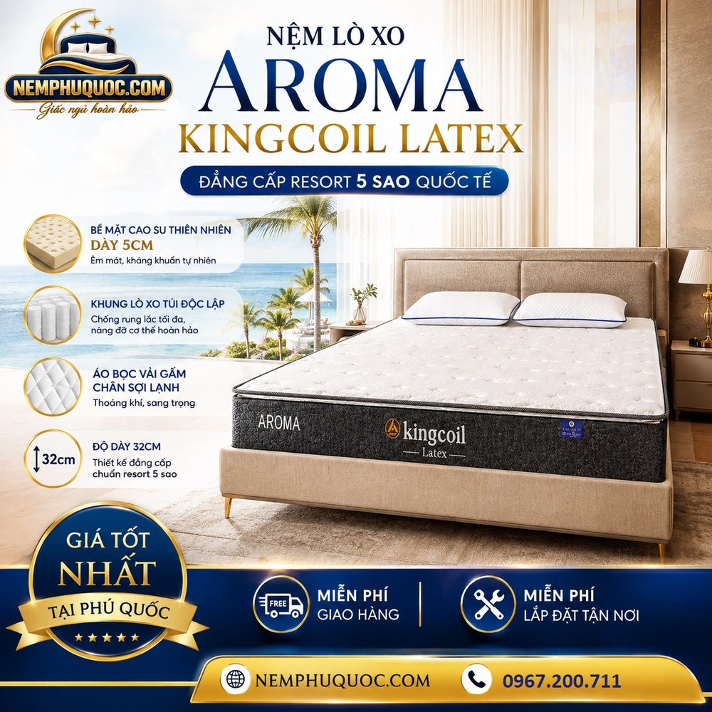 Nệm Lò Xo Aroma Kingcoil Latex Giá Tốt | Nệm Phú Quốc