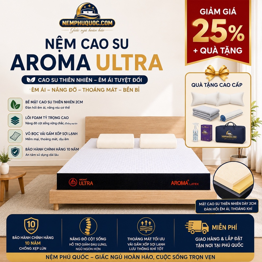 Nệm Cao Su Aroma Ultra Giảm 25% + quà