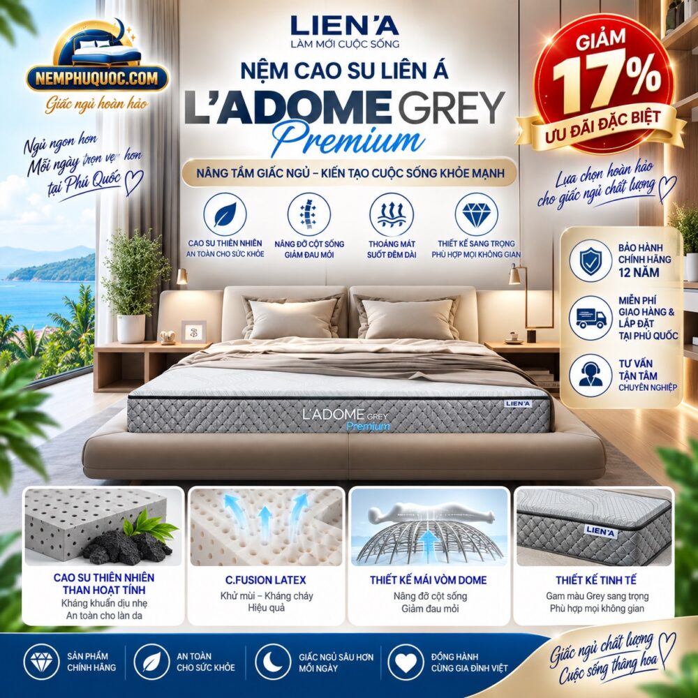 Nệm Cao Su Liên Á L’ADome Grey Premium Giảm 17%