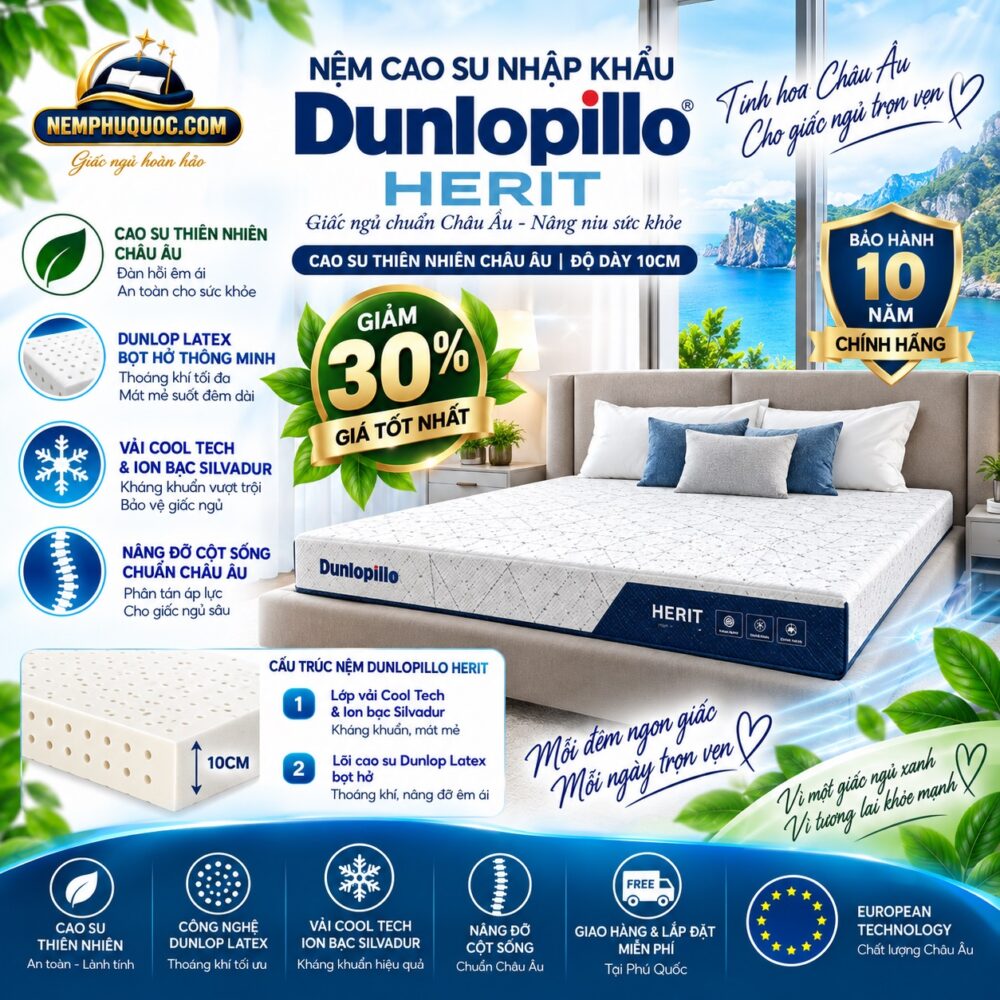 Nệm Cao Su Nhập Khẩu Dunlopillo Herit 10cm Giảm 25%
